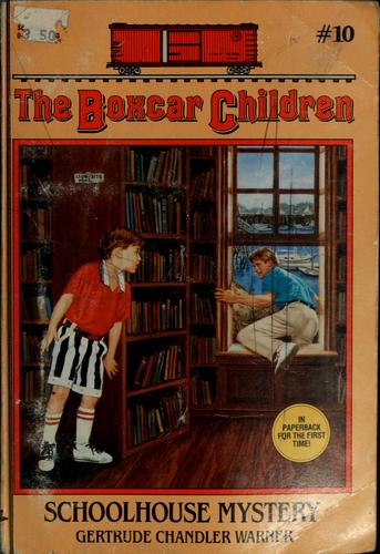 Gertrude Chandler Warner: Schoolhouse mystery (Paperback, 1990, Scholastic Inc.)