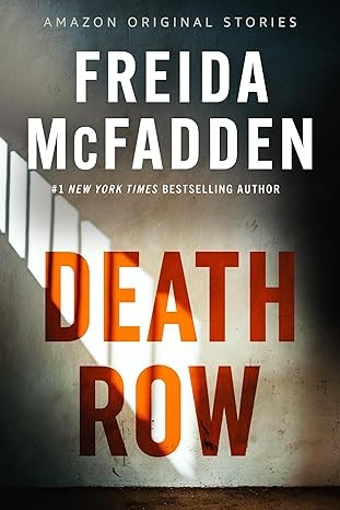 Freida McFadden: Death Row (EBook, Amazon Original Stories)