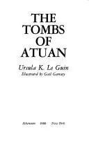 Ursula K. Le Guin: The Tombs of Atuan (1971, Atheneum Books)