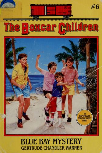 Gertrude Chandler Warner: Blue Bay Mystery (Paperback, 1990, Scholastic Inc)