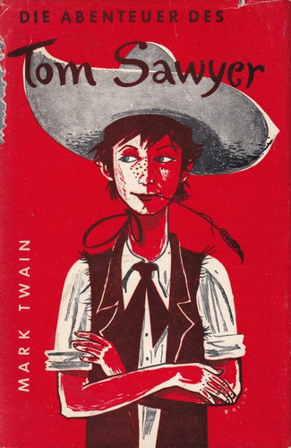 Mark Twain, Samuel Langhorne Clemens: Die Abenteuer des Tom Sawyer (Hardcover, German language, Emil Vollmer Verlag)