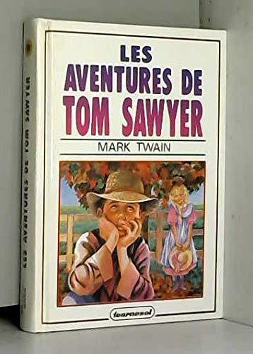 Mark Twain, Samuel Langhorne Clemens: Les aventures de Tom Sawyer (French language, 1988)