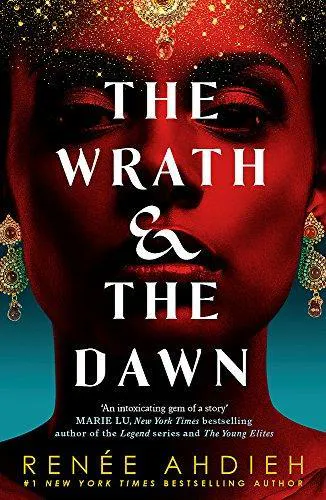 Renee Ahdieh: The Wrath and the Dawn