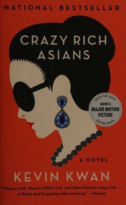 Kevin Kwan: Crazy Rich Asians (Paperback, 2013, Anchor Books)