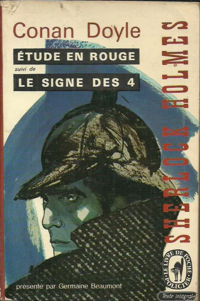 Arthur Conan Doyle: Sherlock Holmes : Etude en rouge, Le signe des quatre (French language, 1965, Éditions Robert Laffont)