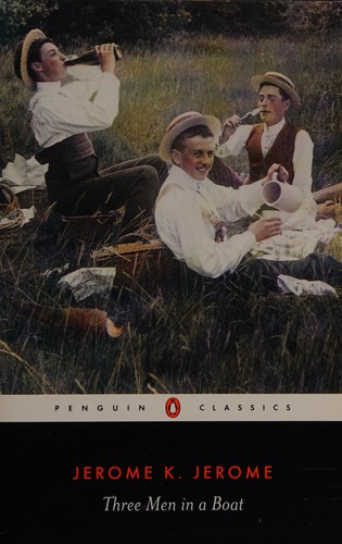 Jerome Jerome: Three men in a boat (2004, Penguin)