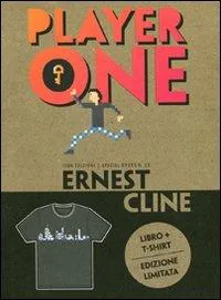 Ernest Cline: Player one. Con t-shirt uomo S (Italian language)