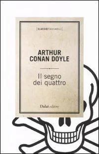 Arthur Conan Doyle: Il segno dei quattro (Italian language, 2011)