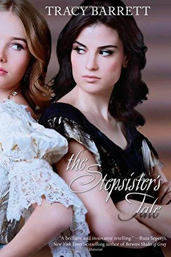 Tracy Barrett: The Stepsister's Tale (2014)