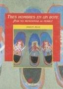 Jerome Jerome: Tres Hombres en un Bote (Paperback, Spanish language, Cantaro Editores)