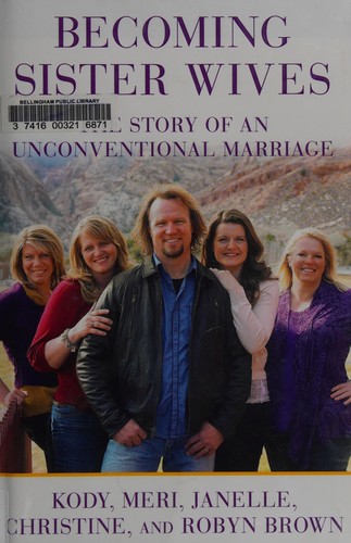 Kody Brown: Sister wives (2012, Gallery Books)
