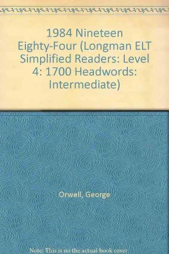 George Orwell: 1984 Nineteen Eighty-Four (Longman ELT Simplified Readers (1983)