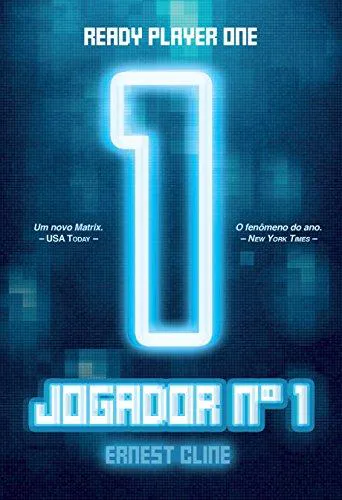 Ernest Cline: Jogador Nº 1 (Portuguese language, 2015, Leya)