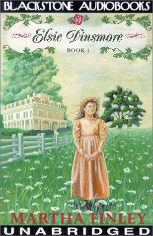 Martha Finley: Elsie Dinsmore (AudiobookFormat, 2001, Blackstone Audiobooks)