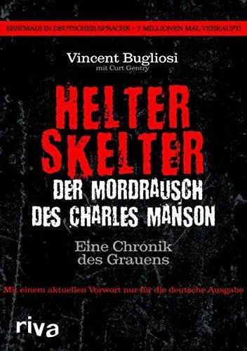 Vincent Bugliosi: Helter Skelter (German language, 2010)