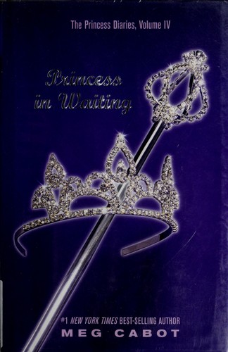 Meg Cabot: Princess in Waiting (2003, HarperCollinsPublishers)