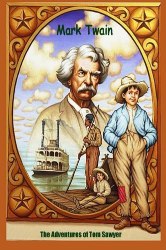 Mark Twain: The Adventures of Tom Sawyer (Paperback, 2015, CreateSpace Independent Publishing Platform)