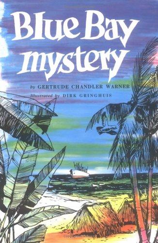 Gertrude Chandler Warner: Blue Bay Mystery (Boxcar Children) (Hardcover, 1961, Albert Whitman & Company)