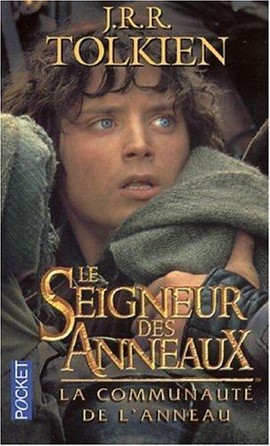 J. R. R. Tolkien: La Communauté de l'Anneau (French language, 2002, Presses Pocket)