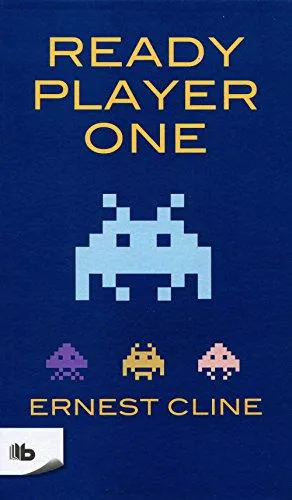 Ernest Cline: Ready Player One (Spanish language, 2016)