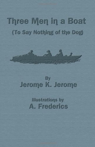 Jerome Jerome: Three Men in a Boat (Paperback, 2014, Evertype)