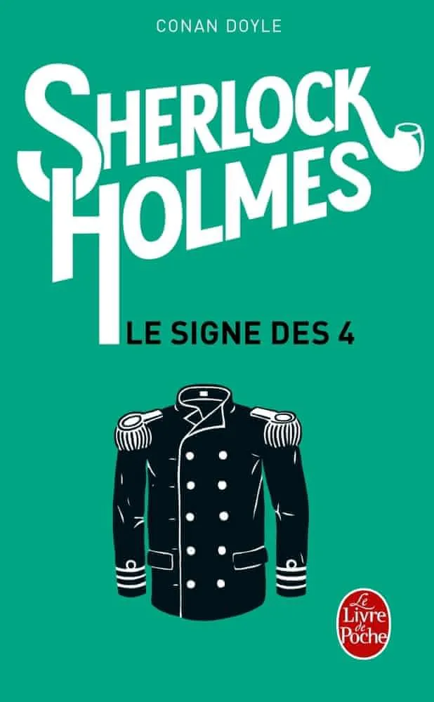 Arthur Conan Doyle: Le signe des quatre (French language, 1995, Librairie générale française)