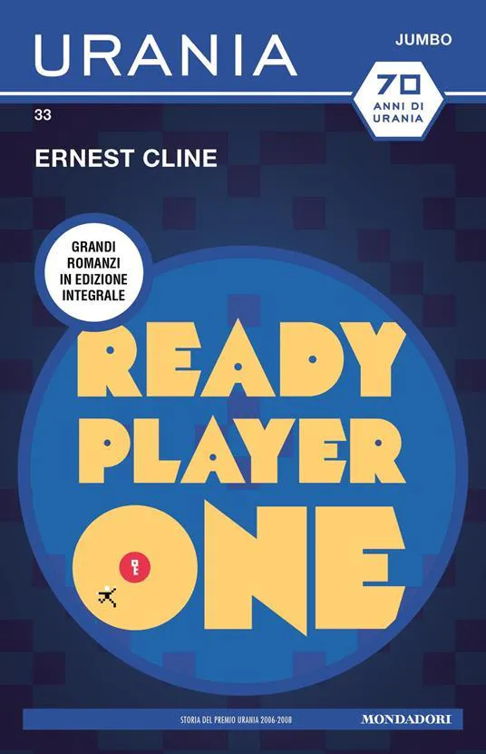 Ernest Cline: Ready Player One (Urania Jumbo) (Italian Edition) (Italian language, 2022)