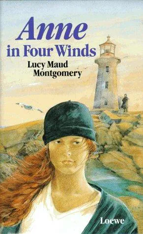 Lucy Maud Montgomery: Anne in Four Winds (German language, 1990, Loewe Verlag)