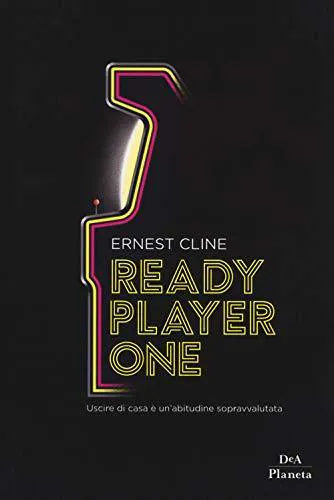 Ernest Cline: Ready Player One (Italian language, 2017)
