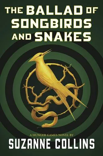 Suzanne Collins: The ballad of songbirds and snakes (2020)