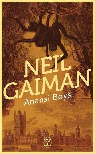 Neil Gaiman: Anansi boys (French language, 2008, J'ai Lu)