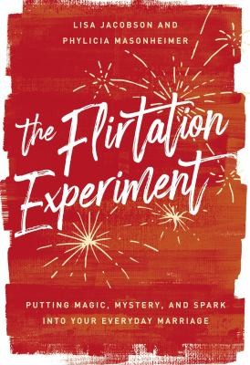 Phylicia Masonheimer, Lisa Jacobson: Flirtation Experiment (2021, Nelson Incorporated, Thomas)