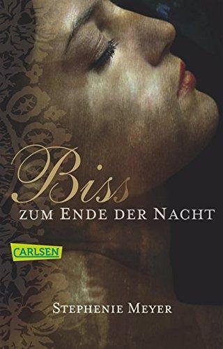 Stephenie Meyer: Bis (Biss)zum Ende der Nacht (German language, 2011, Carlsen Verlag)
