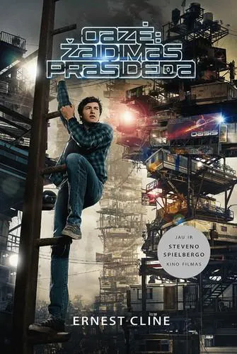 Ernest Cline: Oazė. Žaidimas prasideda (Lithuanian language, 2018)