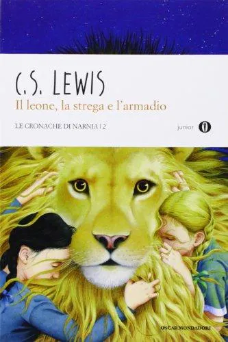 C. S. Lewis: Il Leone, La Strega e L'Armadio (Italian language, 2010, Mondadori)