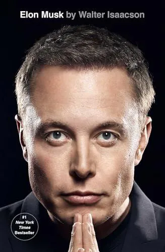 Walter Isaacson: Elon Musk (2023, Simon & Schuster)