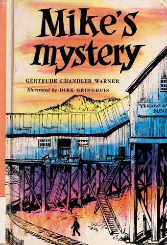 Gertrude Chandler Warner: Mike's Mystery (Boxcar Children Mysteries) (Hardcover, 1960, Albert Whitman & Company)