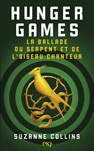 Suzanne Collins: La ballade du serpent et de l'oiseau chanteur (French language, 2020, Pocket Jeunesse)
