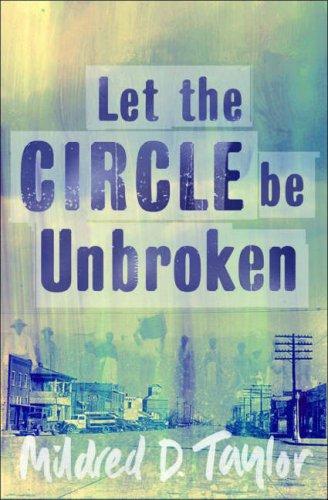 Mildred D. Taylor: Let the Circle Be Unbroken (Puffin Books)