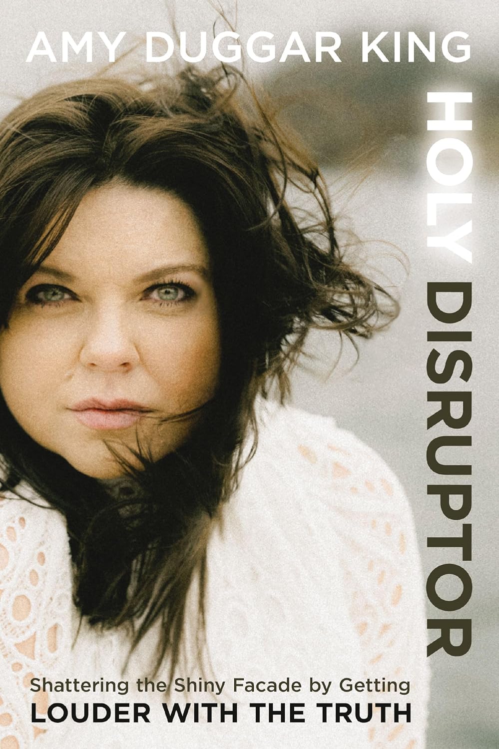 Amy Duggar King: Holy Disruptor (EBook, Zondervan)