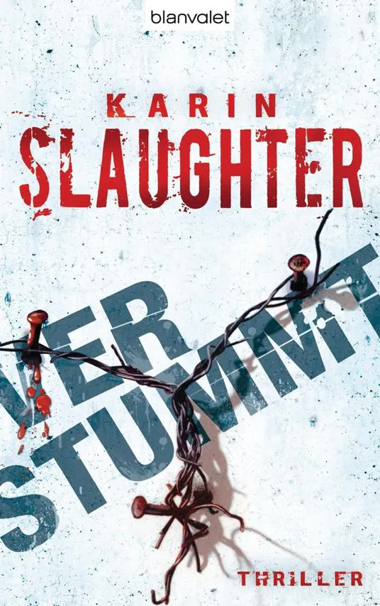 Karin Slaughter: Verstummt (German language)