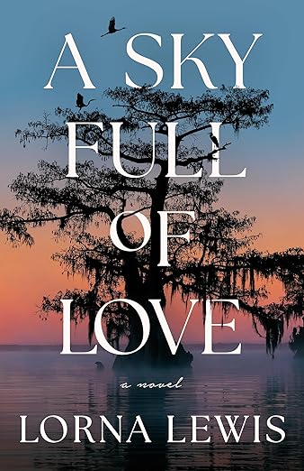 Lorna Lewis: A Sky Full of Love (EBook, Lake Union Publishing)