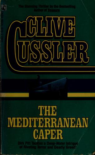 Clive Cussler: The Mediterranean caper (1973, Pocket Bks)