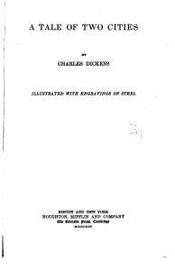 Charles Dickens, James Gibson, Charles Dickens (duplicate): A Tale of Two Cities (Hardcover, 1894, Houghton, Mifflin and Company)