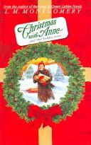 Lucy Maud Montgomery: Christmas with Anne and Other Holiday Stories (2001, Tandem Library)
