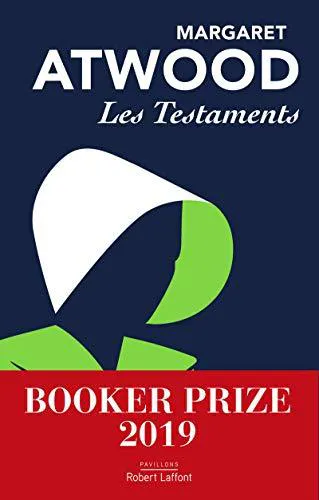 Margaret Atwood: Les Testaments (French language, 2019, Éditions Robert Laffont)