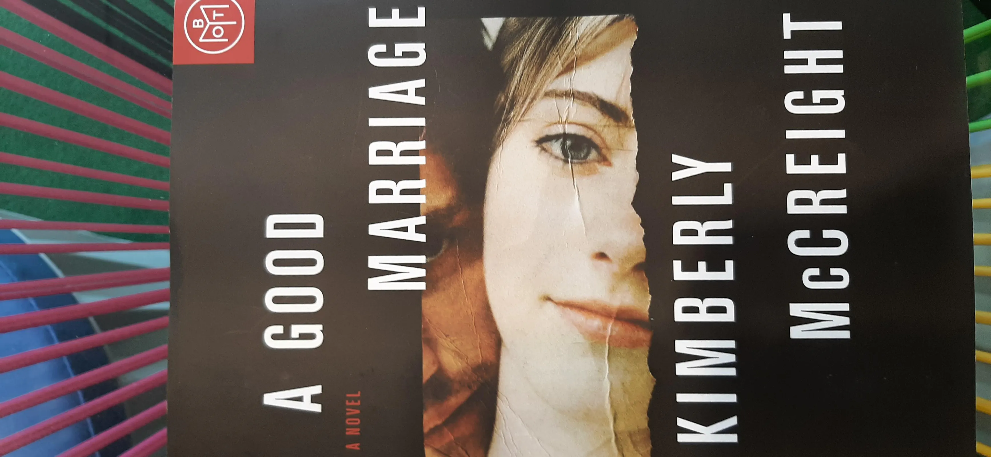 Kimberly McCreight: A Good Marriage (2020, Harper)