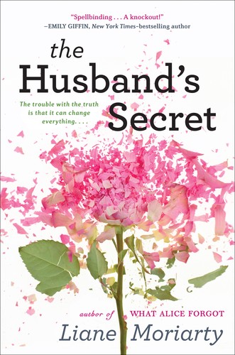 Liane Moriarty: The Husband's Secret (2013, Putnam)