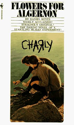 Daniel Keyes: Flowers for Algernon (Bantam Classic) (1975)