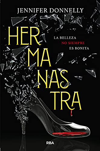 Jennifer Donnelly: Hermanastra (Paperback, Molino, RBA Molino)